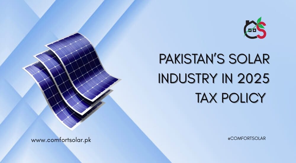 Solar panels illustration for Pakistan's solar industry tax policy in 2025, featuring comfort solar logo.